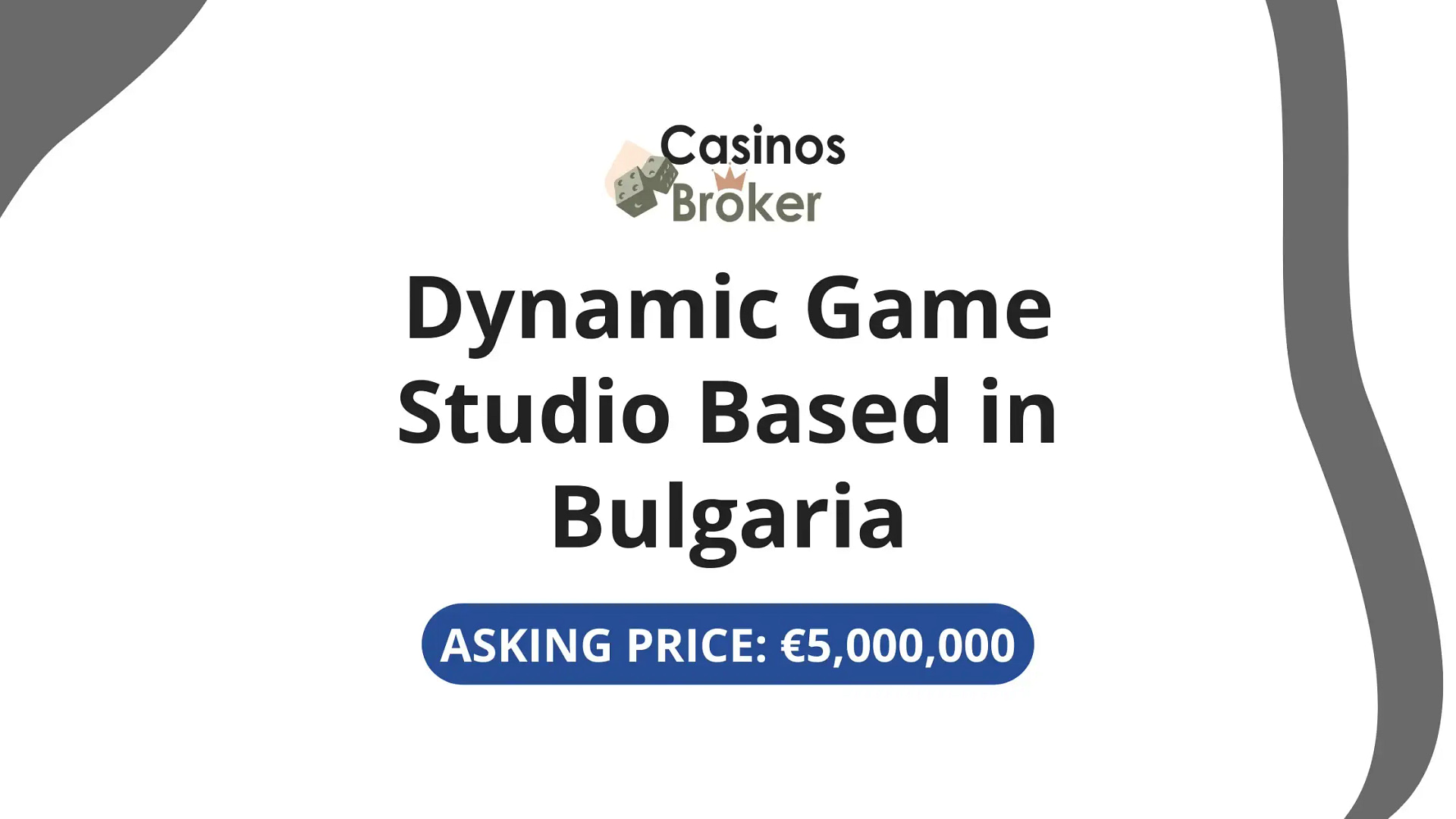 Dynamic Game Studio Based in Bulgaria - Asking price: €5,000,000