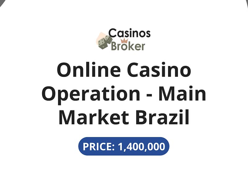 Online Casino Operation - Main Market Brazil